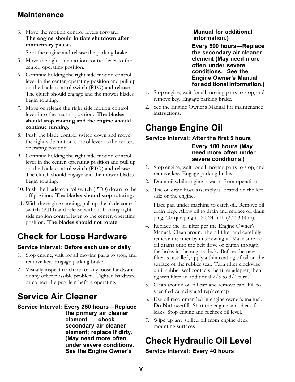 Check for loose hardware, Service air cleaner, Change engine oil | Check hydraulic oil level, Maintenance | Exmark Vantage 000 & Higher User Manual | Page 30 / 56