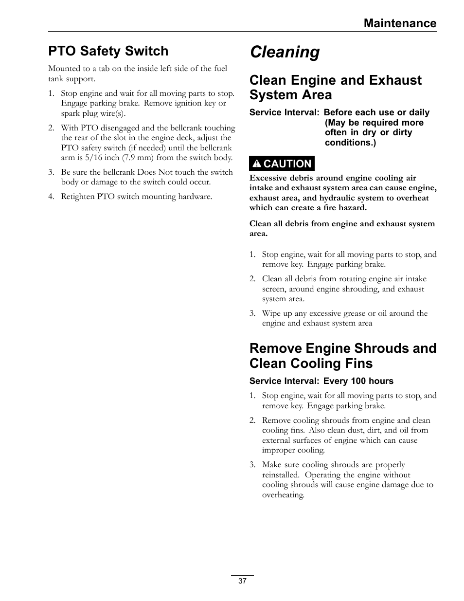 Pto safety switch, Cleaning, Clean engine and exhaust system | Area, Remove engine shrouds and clean cooling, Fins, Clean engine and exhaust system area, Remove engine shrouds and clean cooling fins, Maintenance | Exmark Turf Tracer S-Series TTS16KA363CA User Manual | Page 37 / 48