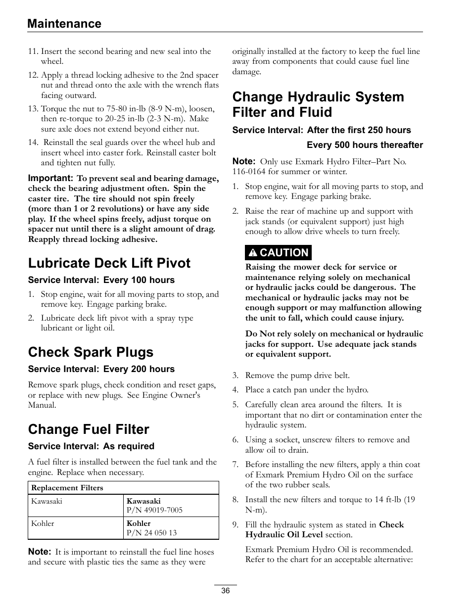 Fluid, Lubricate deck lift pivot, Check spark plugs | Change fuel filter, Change hydraulic system filter and fluid, Maintenance | Exmark lazer Z E-Series 312 User Manual | Page 36 / 60