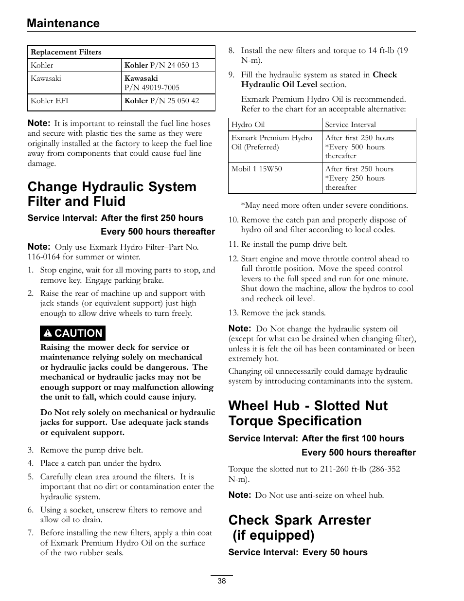 Change hydraulic system filter and, Fluid, Wheel hub - slotted nut torque | Specification, Check spark arrester (if equipped), Change hydraulic system filter and fluid, Wheel hub - slotted nut torque specification, Maintenance | Exmark Lazer Z S-Series User Manual | Page 38 / 60