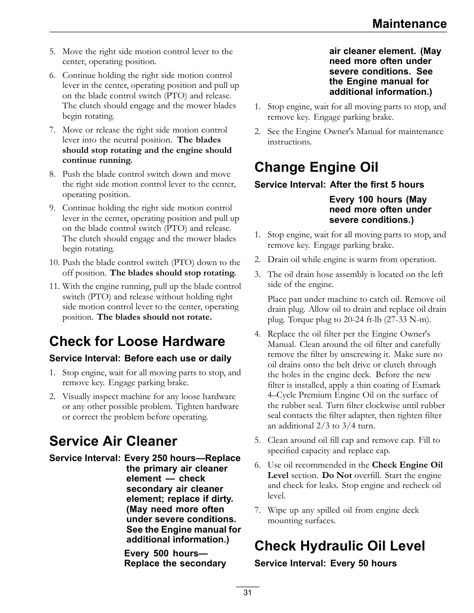 Check for loose hardware, Service air cleaner, Change engine oil | Check hydraulic oil level, Maintenance | Exmark Vantage VT740EKC604; User Manual | Page 31 / 60