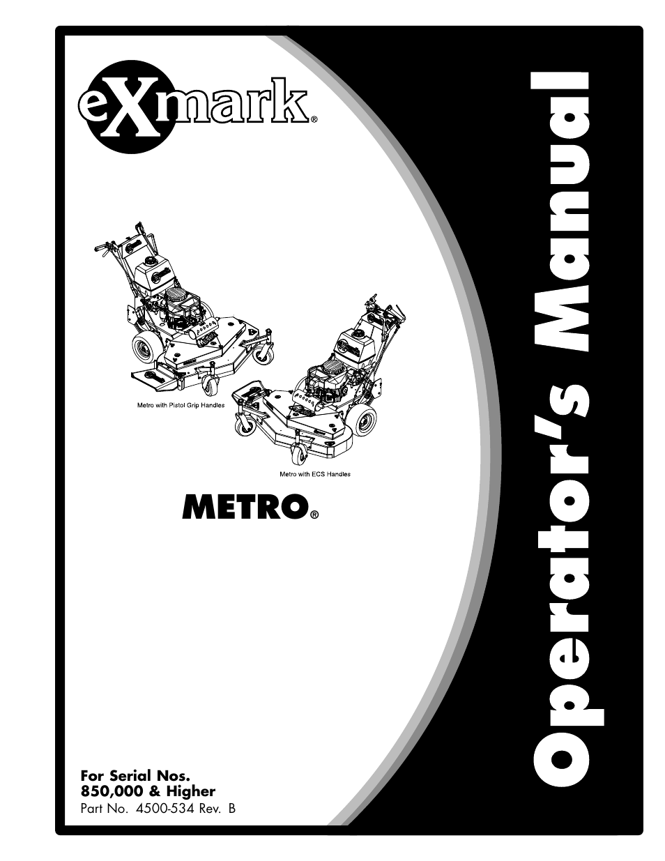 Exmark Metro 00 & Higher User Manual | 44 pages