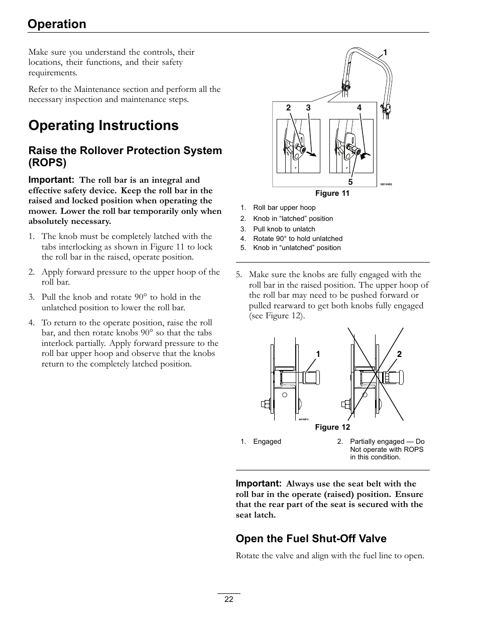 Operating instructions, Operation, Raise the rollover protection system (rops) | Open the fuel shut-off valve | Exmark Pioneer S-Series 0 User Manual | Page 22 / 52