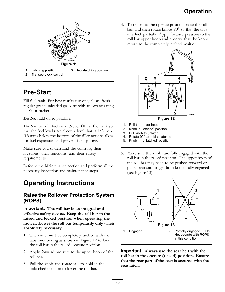 Pre-start operating instructions, Figure 11, Pre-start | Operating instructions, Operation, Raise the rollover protection system (rops) | Exmark Lazer Z Mower 4500-507 User Manual | Page 23 / 56