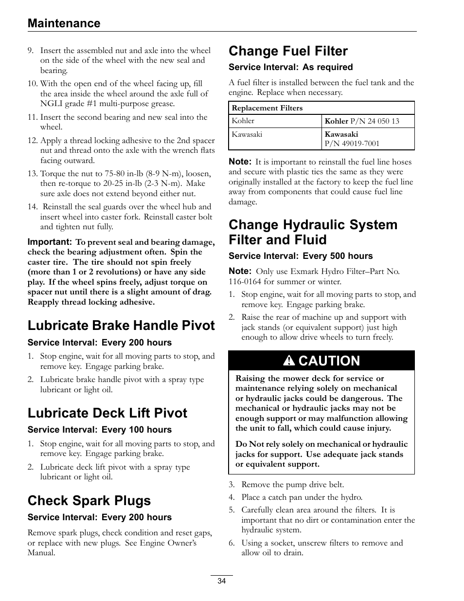 Fluid, Lubricate brake handle pivot, Lubricate deck lift pivot | Check spark plugs, Change fuel filter, Change hydraulic system filter and fluid, Caution, Maintenance | Exmark Lazer Z Mower 4500-507 User Manual | Page 34 / 56