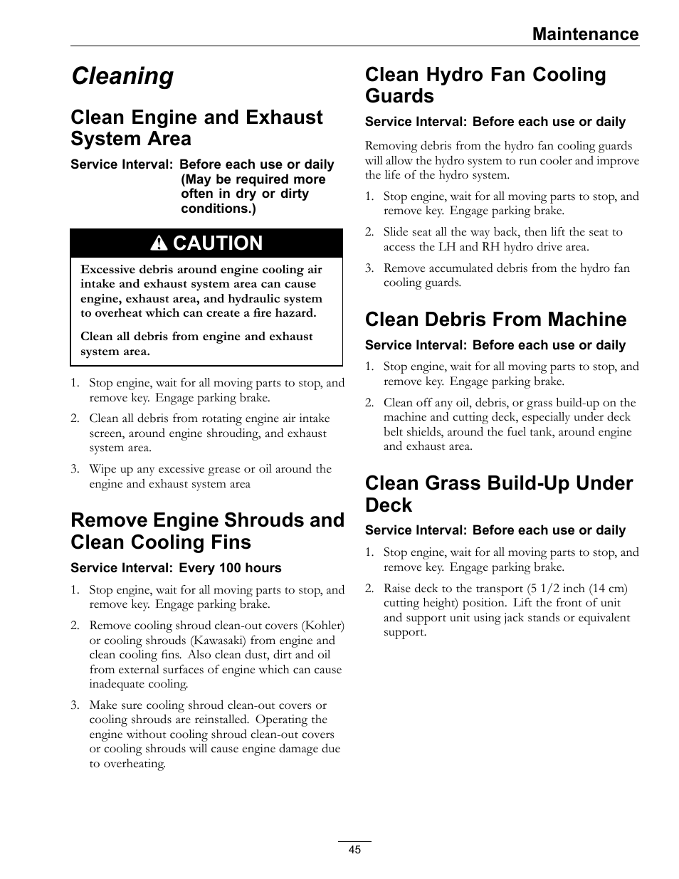 Cleaning, Clean engine and exhaust system, Area | Remove engine shrouds and clean cooling, Fins, Clean engine and exhaust system area, Caution, Remove engine shrouds and clean cooling fins, Clean hydro fan cooling guards, Clean debris from machine | Exmark Lazer Z Mower 4500-507 User Manual | Page 45 / 56