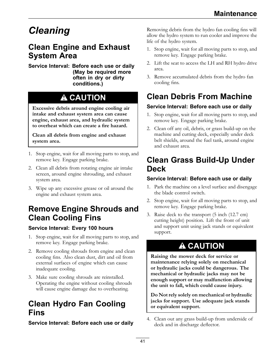 Cleaning, Clean engine and exhaust system, Area | Remove engine shrouds and clean cooling, Fins, Clean engine and exhaust system area, Caution, Remove engine shrouds and clean cooling fins, Clean hydro fan cooling fins, Clean debris from machine | Exmark Quest SP Models 850 User Manual | Page 41 / 52