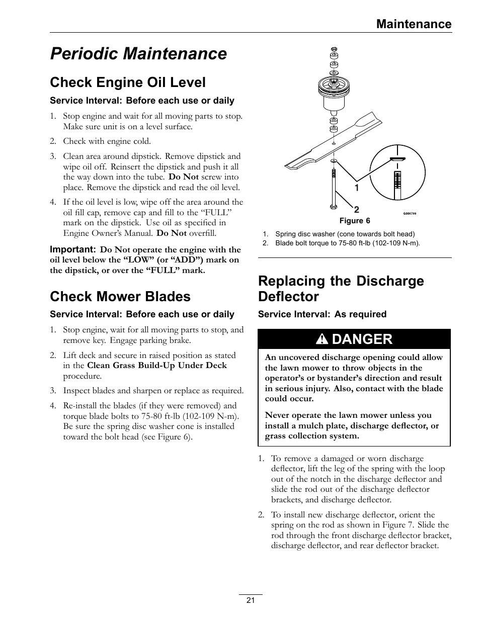 Periodic maintenance, Check engine oil level check mower blades, Check engine oil level | Check mower blades, Replacing the discharge deflector, Danger, Maintenance | Exmark Vikingtm Hydro 4500-355 User Manual | Page 21 / 44