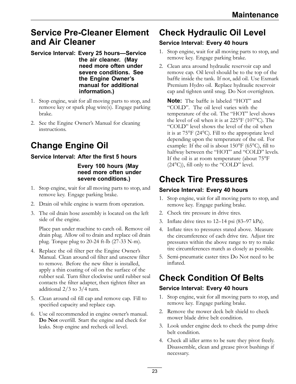 Service pre-cleaner element and air, Cleaner, Service pre-cleaner element and air cleaner | Change engine oil, Check hydraulic oil level, Check tire pressures, Check condition of belts, Maintenance | Exmark Vikingtm Hydro 4500-355 User Manual | Page 23 / 44