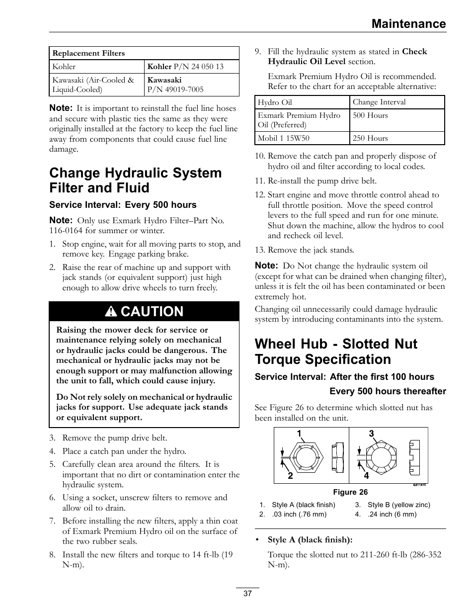 Change hydraulic system filter and, Fluid, Wheel hub - slotted nut torque | Specification, Change hydraulic system filter and fluid, Caution, Wheel hub - slotted nut torque specification, Maintenance | Exmark Lazer Z Advantage Series X User Manual | Page 37 / 64