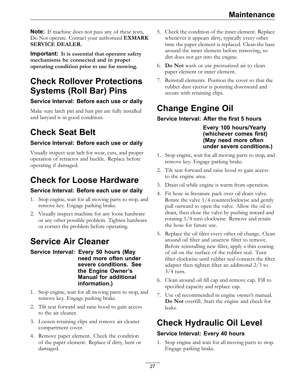 Check rollover protections systems (roll, Bar) pins, Check rollover protections systems (roll bar) pins | Check seat belt, Check for loose hardware, Service air cleaner, Change engine oil, Check hydraulic oil level, Maintenance | Exmark Frontrunner 4500-497 User Manual | Page 27 / 52