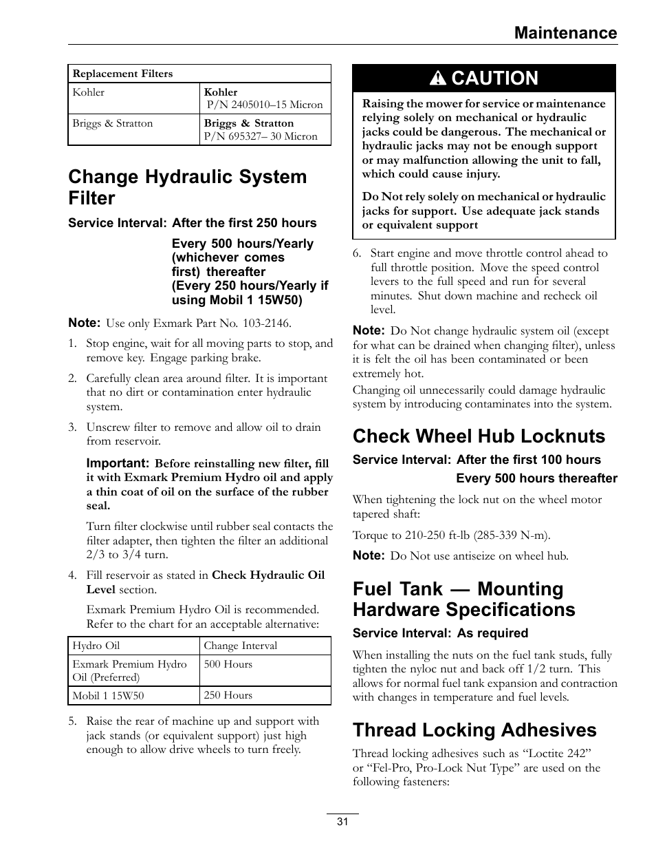 Change hydraulic system filter, Caution, Check wheel hub locknuts | Fuel tank — mounting hardware specifications, Thread locking adhesives, Maintenance | Exmark Frontrunner 4500-497 User Manual | Page 31 / 52