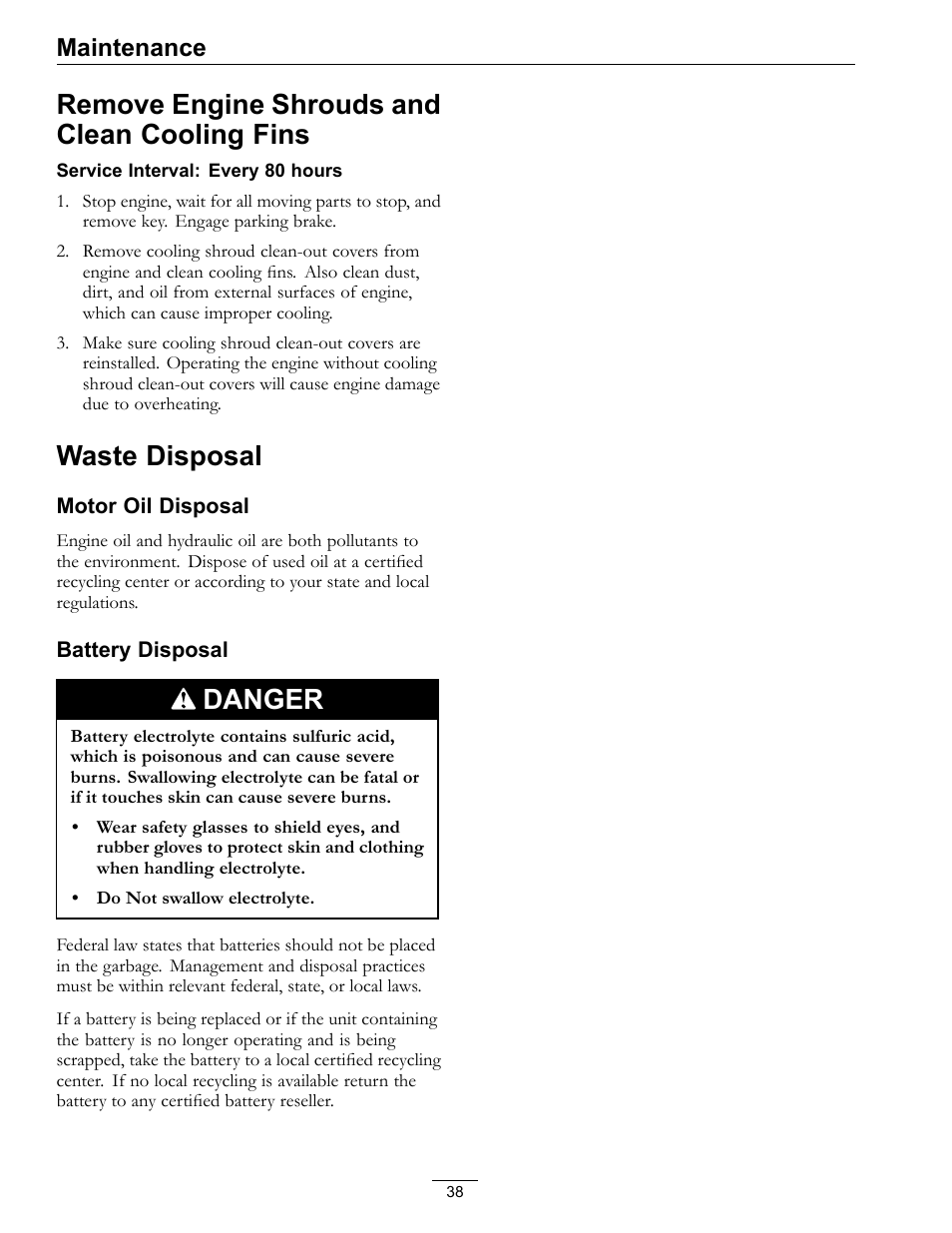 Remove engine shrouds and clean cooling, Fins, Waste disposal | Remove engine shrouds and clean cooling fins, Danger, Maintenance | Exmark Frontrunner 4500-497 User Manual | Page 38 / 52