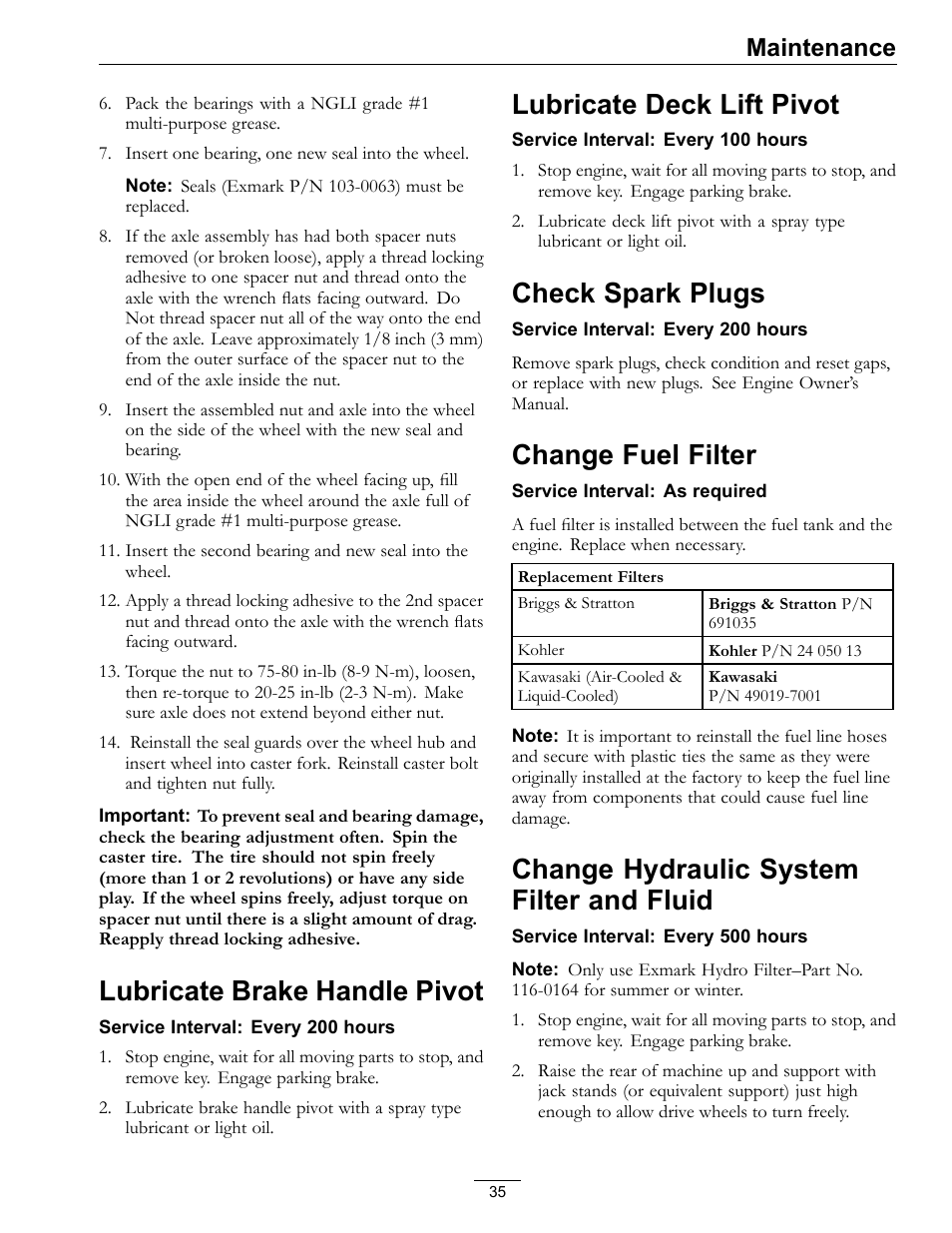 Fluid, Lubricate brake handle pivot, Lubricate deck lift pivot | Check spark plugs, Change fuel filter, Change hydraulic system filter and fluid, Maintenance | Exmark lazer Z 790 User Manual | Page 35 / 60