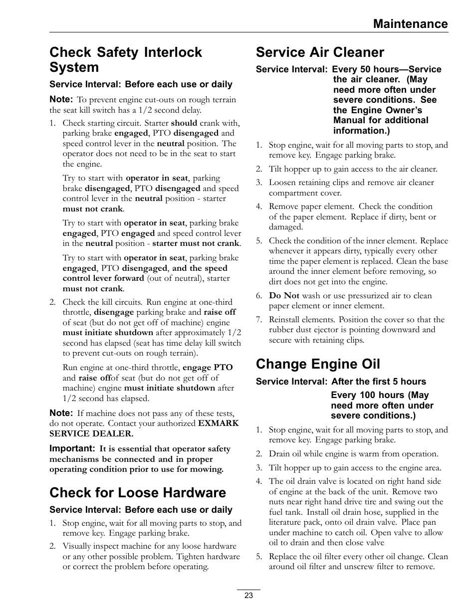 Check safety interlock system, Check for loose hardware, Service air cleaner | Change engine oil, Maintenance | Exmark NAVIGATOR 4500-367 User Manual | Page 23 / 44