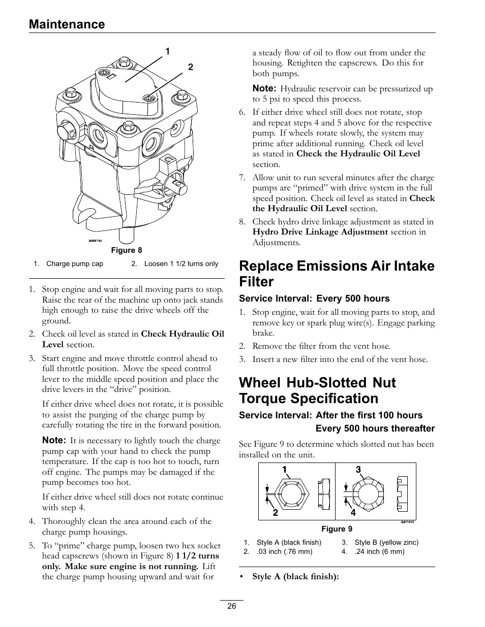 Specification, Replace emissions air intake filter, Wheel hub-slotted nut torque specification | Maintenance | Exmark Viking Hydro 920000 User Manual | Page 26 / 48