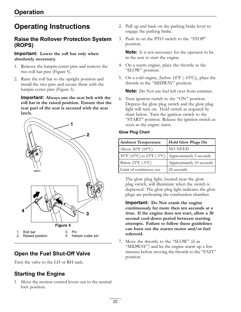 Operating instructions, Operation, Raise the rollover protection system (rops) | Open the fuel shut-off valve, Starting the engine | Exmark Lazer Z SX Diesel Models 4500-501 Rev A User Manual | Page 22 / 60