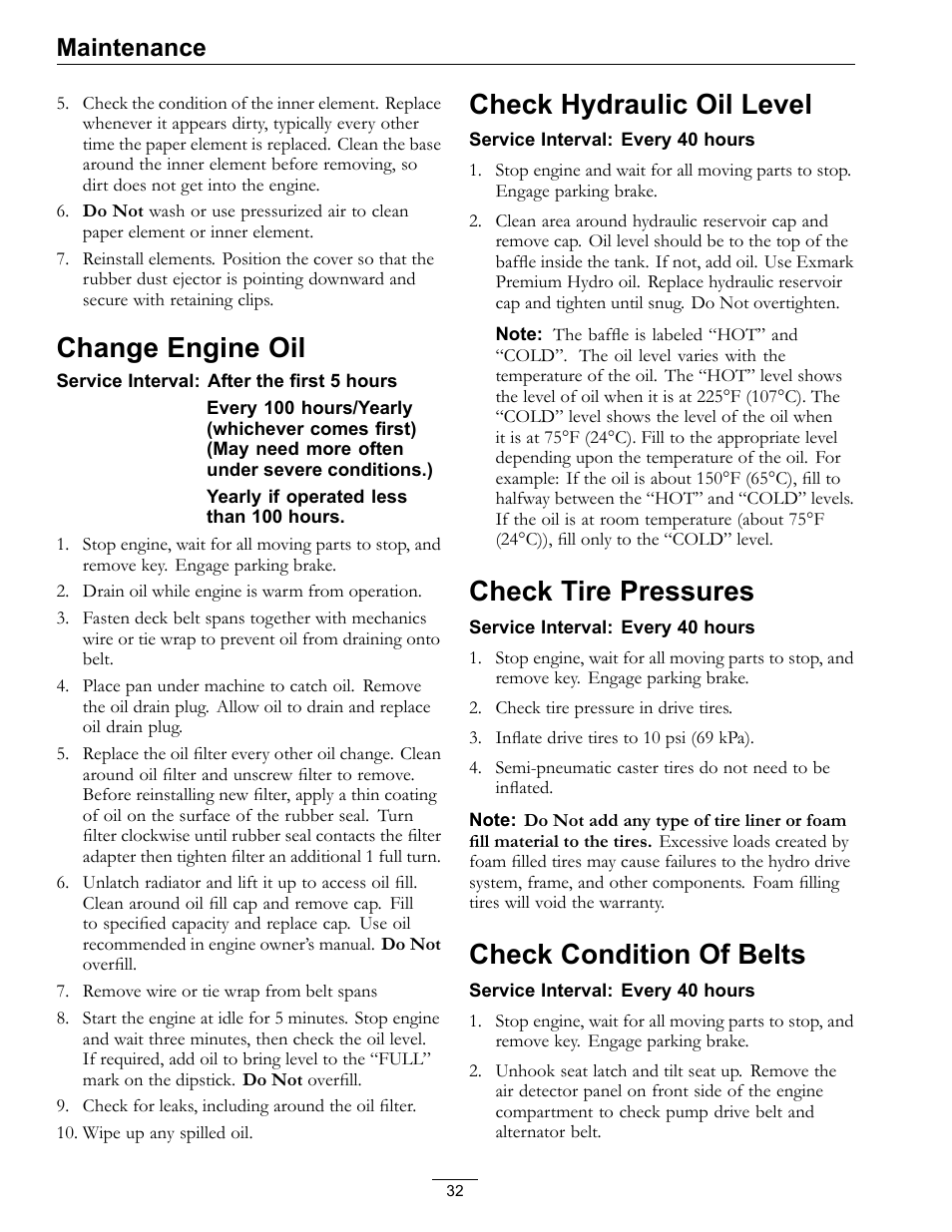 Change engine oil, Check hydraulic oil level, Check tire pressures | Check condition of belts, Maintenance | Exmark Lazer Z SX Diesel Models 4500-501 Rev A User Manual | Page 32 / 60