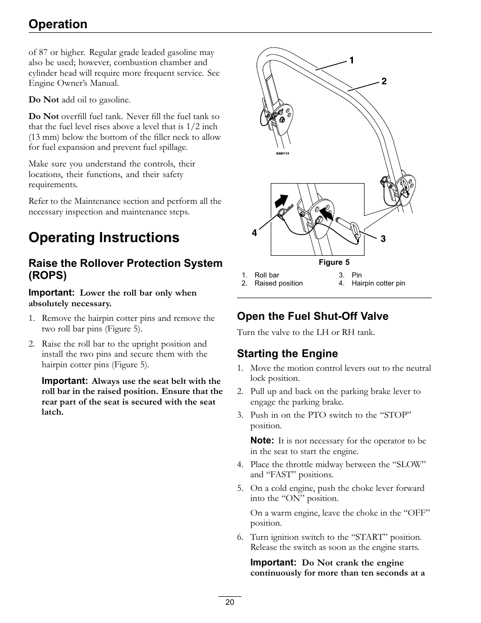 Operating instructions, Operation, Raise the rollover protection system (rops) | Open the fuel shut-off valve, Starting the engine | Exmark FrontRunner Air-Cooled User Manual | Page 20 / 48