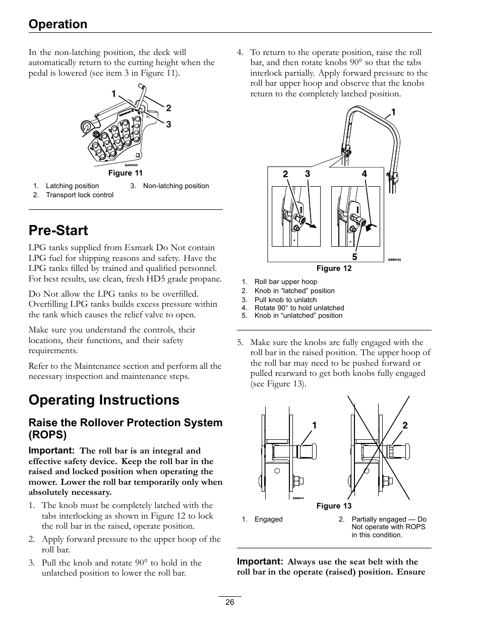 Pre-start operating instructions, Figure 11), Pre-start | Operating instructions, Operation, Raise the rollover protection system (rops) | Exmark Lazer Z Mower 4500-645 User Manual | Page 26 / 64