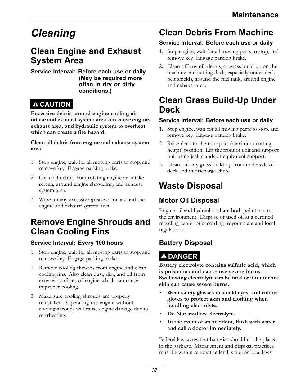 Cleaning, Clean engine and exhaust system, Area | Remove engine shrouds and clean cooling, Fins, Clean engine and exhaust system area, Remove engine shrouds and clean cooling fins, Clean debris from machine, Clean grass build-up under deck, Waste disposal | Exmark Turf Tracer HP 4500-540 Rev. B User Manual | Page 37 / 48