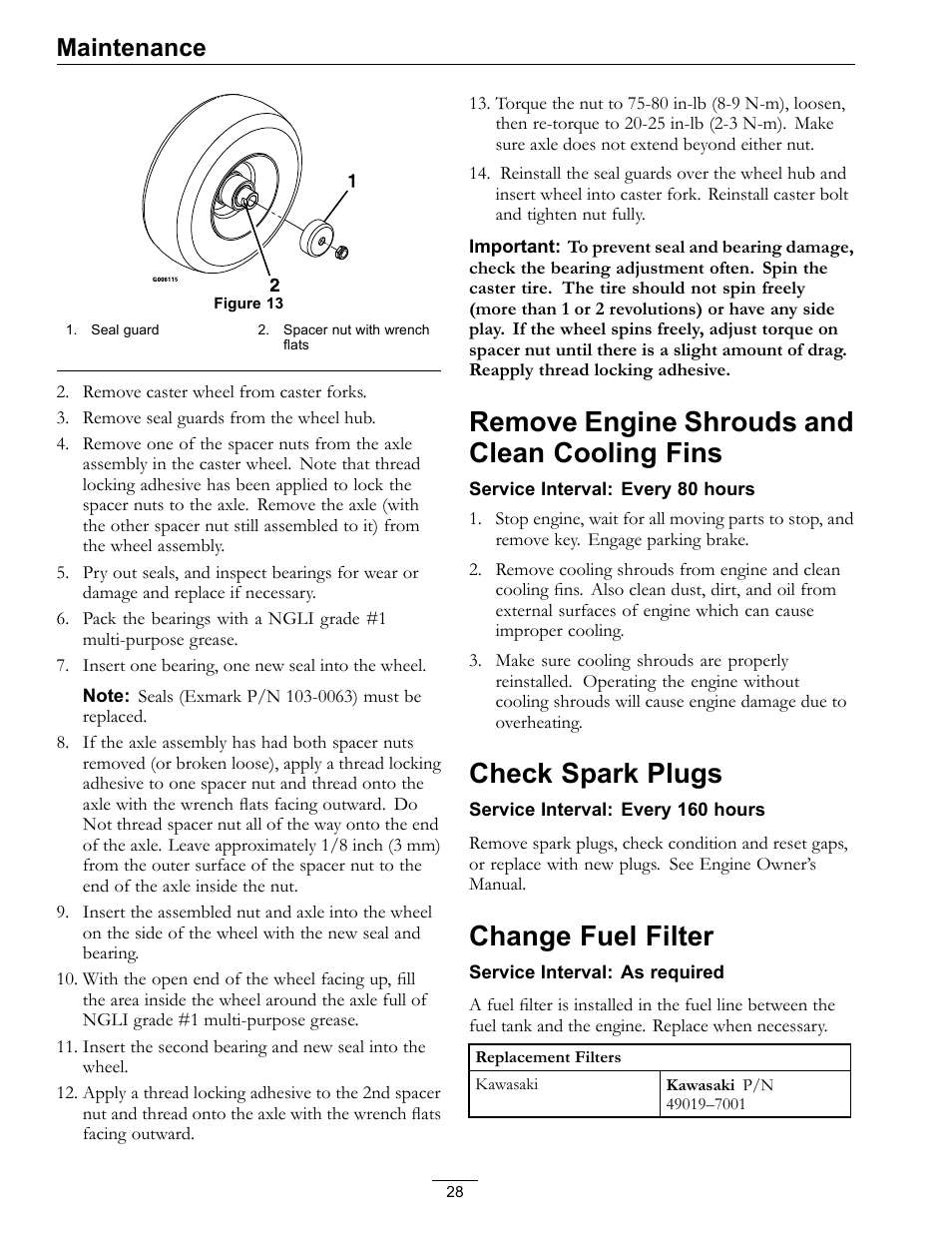 Remove engine shrouds and clean cooling, Fins, Check spark plugs | Remove engine shrouds and clean cooling fins, Change fuel filter, Maintenance | Exmark Turf Tracer 4500-528 User Manual | Page 28 / 44