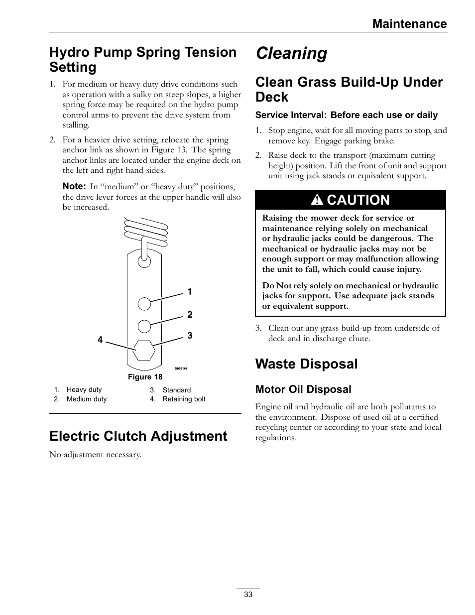 Cleaning, Clean grass build-up under deck waste disposal, Hydro pump spring tension setting | Electric clutch adjustment, Clean grass build-up under deck, Caution, Waste disposal, Maintenance | Exmark Turf Tracer TT20KCE User Manual | Page 33 / 44