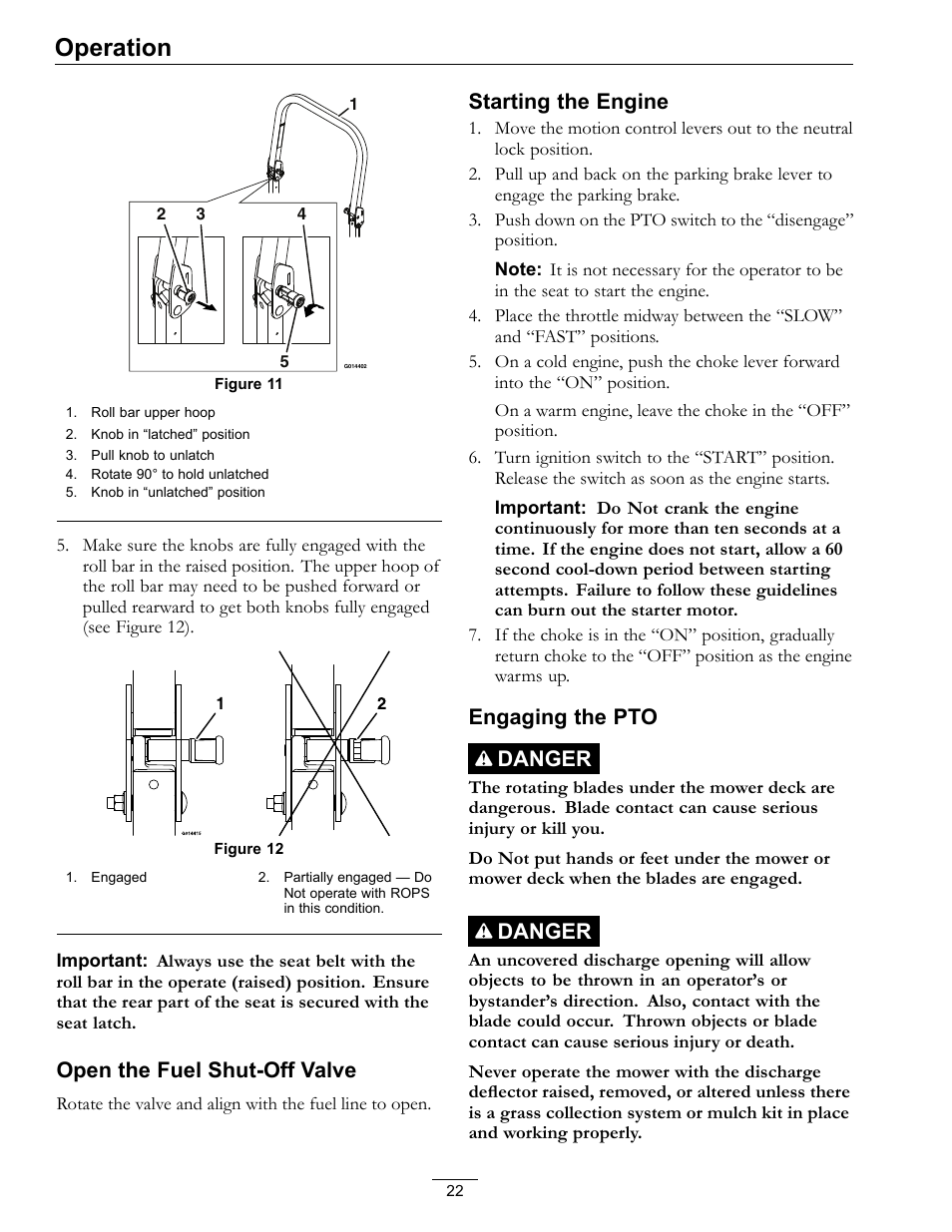 Operation, Open the fuel shut-off valve, Starting the engine | Engaging the pto danger, Danger | Exmark Pioneer S-Series 920 User Manual | Page 22 / 52