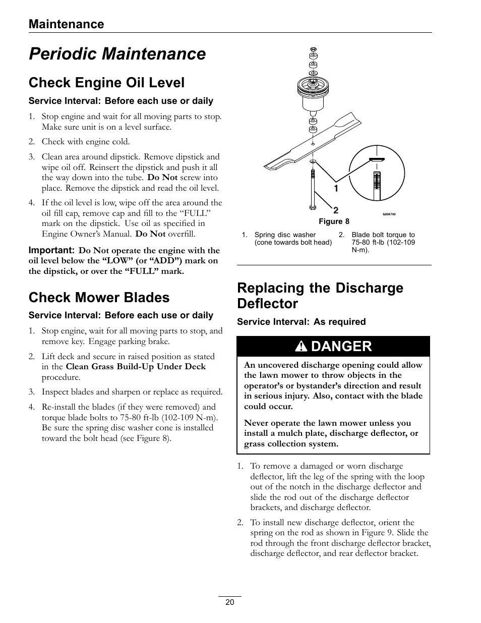 Periodic maintenance, Check engine oil level check mower blades, Check engine oil level | Check mower blades, Replacing the discharge deflector, Danger, Maintenance | Exmark Metro 4500-352 User Manual | Page 20 / 40