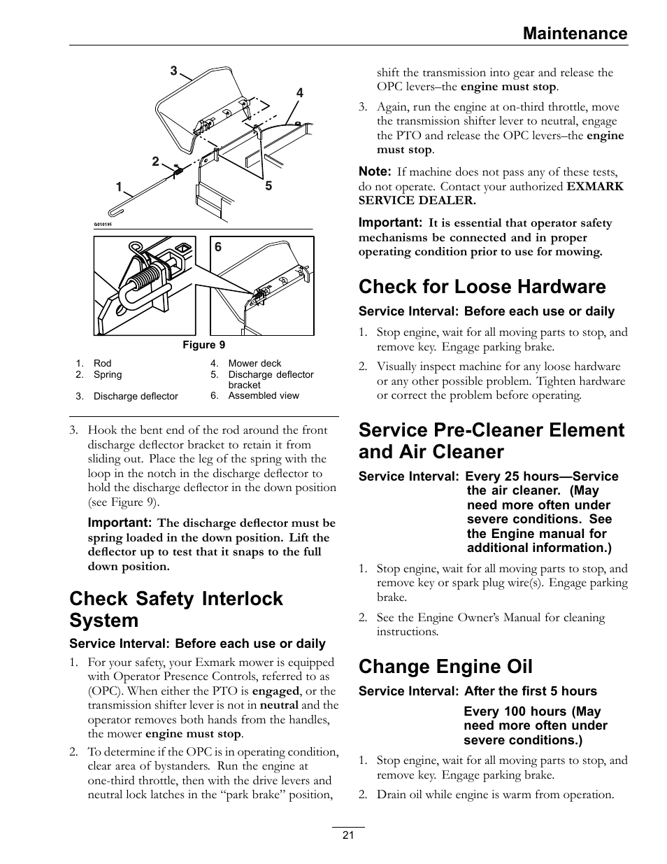 Cleaner, Change engine oil, Check safety interlock system | Check for loose hardware, Service pre-cleaner element and air cleaner, Maintenance | Exmark Metro 4500-352 User Manual | Page 21 / 40