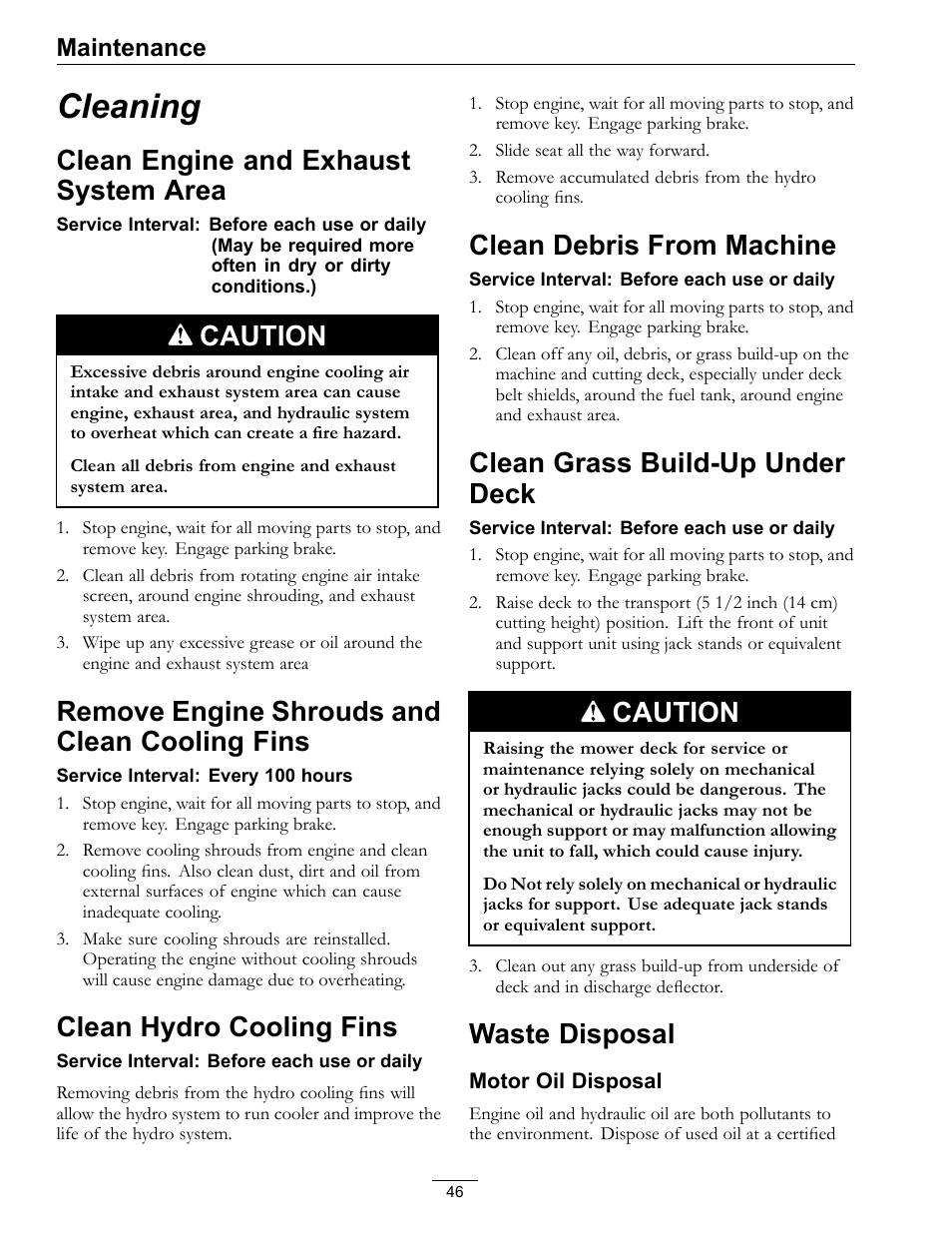 Cleaning, Clean engine and exhaust system, Area | Remove engine shrouds and clean cooling, Fins, Clean engine and exhaust system area, Caution, Remove engine shrouds and clean cooling fins, Clean hydro cooling fins, Clean debris from machine | Exmark Lazer Z Advantage Series Models 0 User Manual | Page 46 / 60