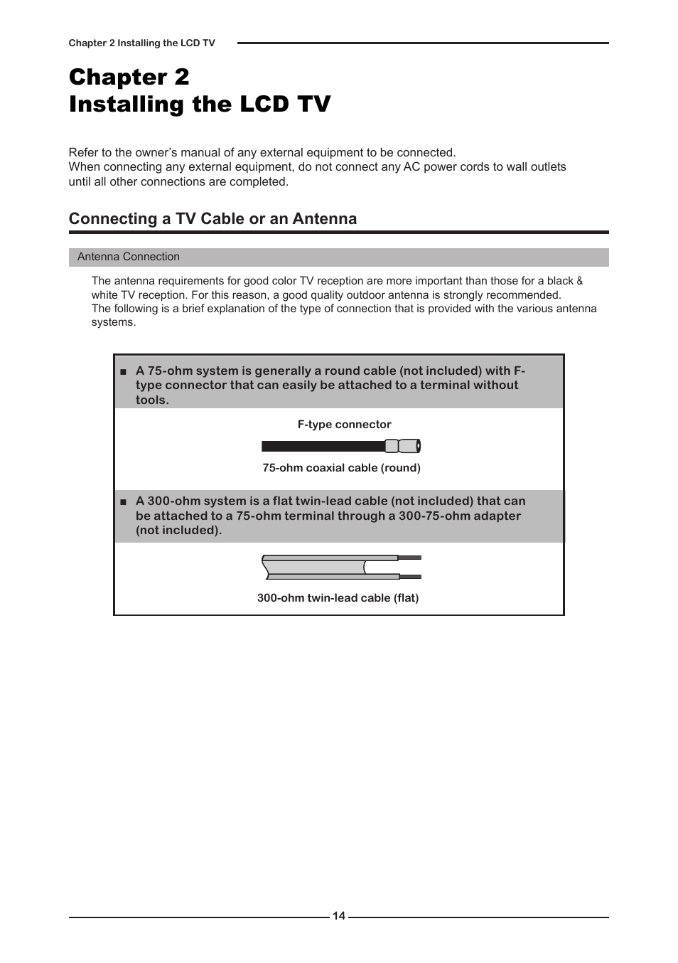 Chapter 2 installing the lcd tv, Connecting a tv cable or an antenna | Element FLW-1920B User Manual | Page 16 / 46