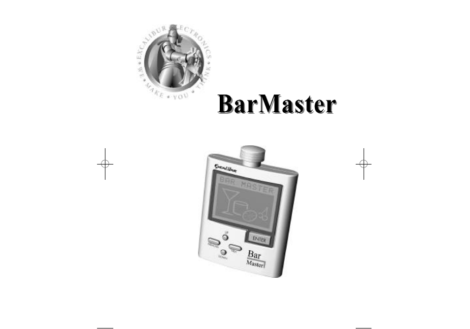 Excalibur electronic BarMaster User Manual | 7 pages