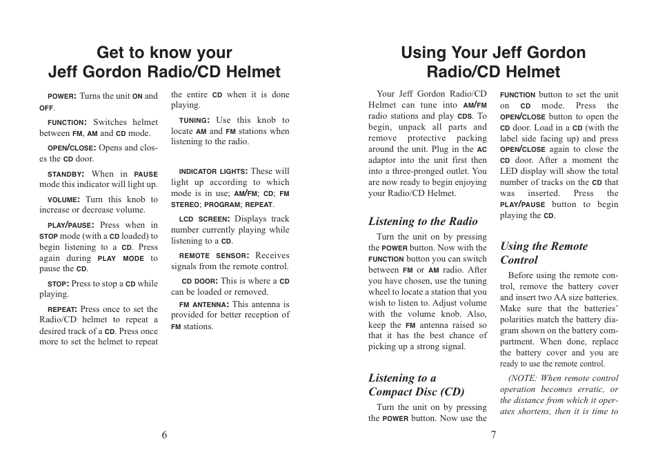 Using your jeff gordon radio/cd helmet, Get to know your jeff gordon radio/cd helmet, Listening to the radio | Listening to a compact disc (cd), Using the remote control | Excalibur electronic RD501-24 User Manual | Page 4 / 9