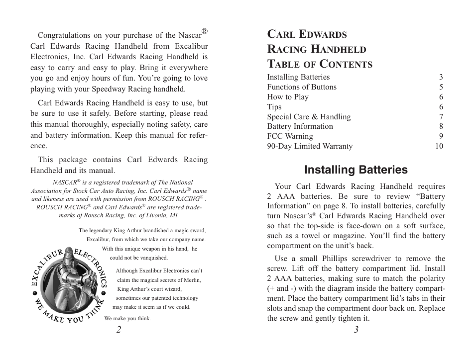 Installing batteries | Excalibur electronic Carl Edwards Racing Handheld 488N User Manual | Page 2 / 7