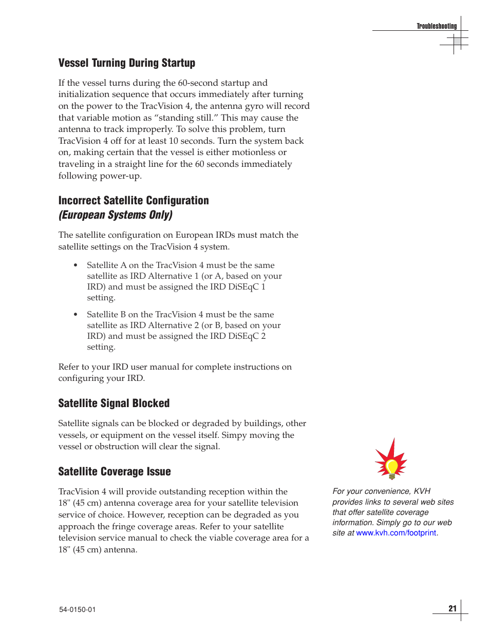European systems only), Vessel turning during startup, Incorrect satellite configuration | Satellite signal blocked, Satellite coverage issue | EchoStar 4 User Manual | Page 20 / 24