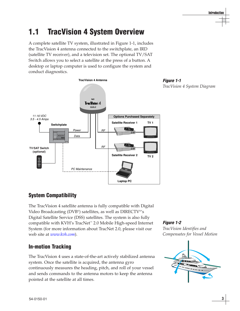1 - tracvision 4 system overview, 1 tracvision 4 system overview, System compatibility | In-motion tracking | EchoStar 4 User Manual | Page 6 / 24