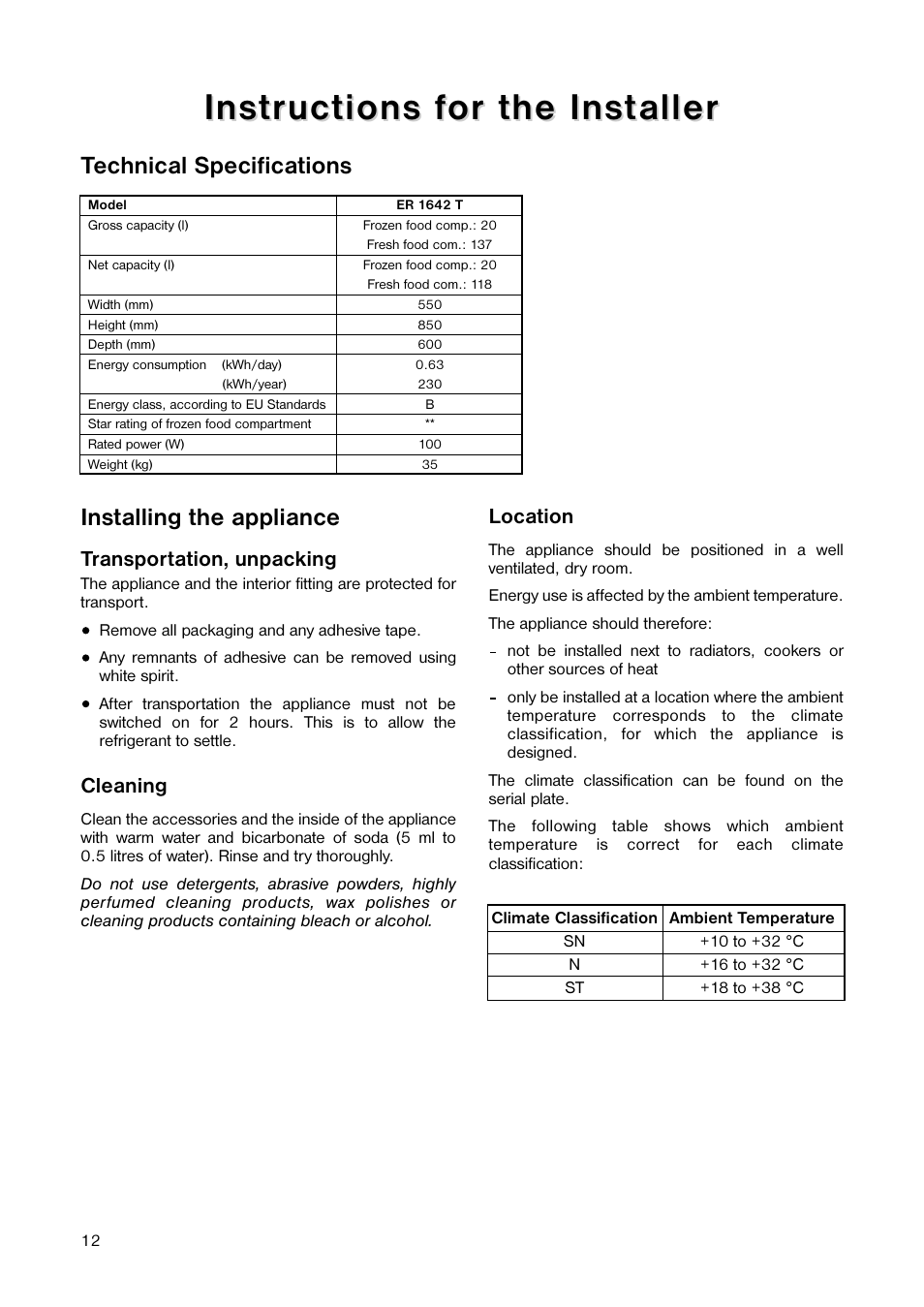 Installing the appliance, Technical specifications | KELVINATOR ER 1642 T User Manual | Page 12 / 20