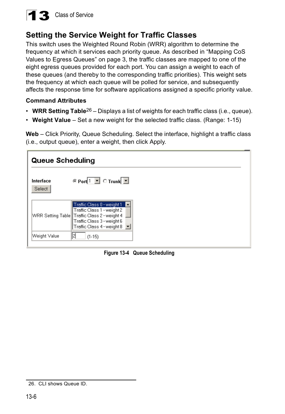 Setting the service weight for traffic classes, Figure 13-4, Queue scheduling | Edge Products ES3528-WDM User Manual | Page 222 / 556
