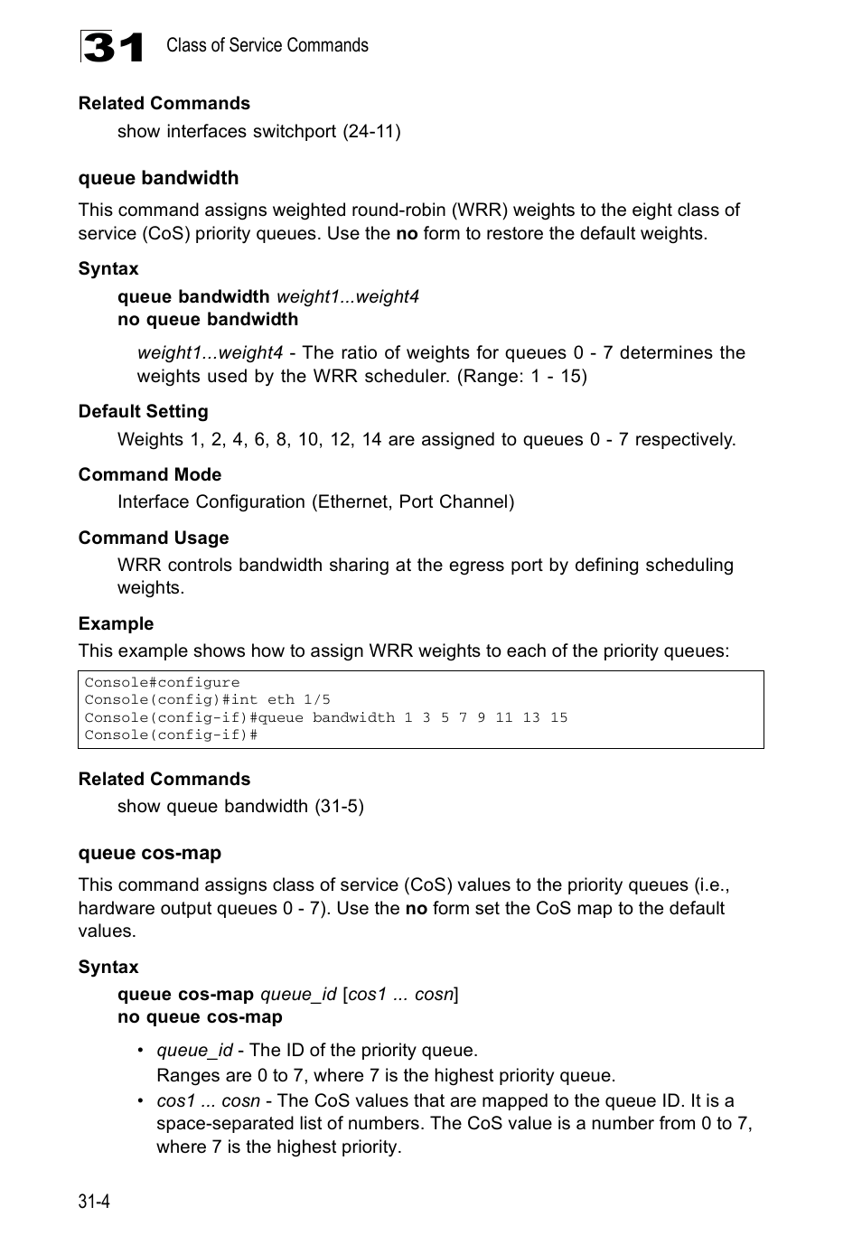 Queue bandwidth, Queue cos-map | Edge Products ES3528-WDM User Manual | Page 482 / 556