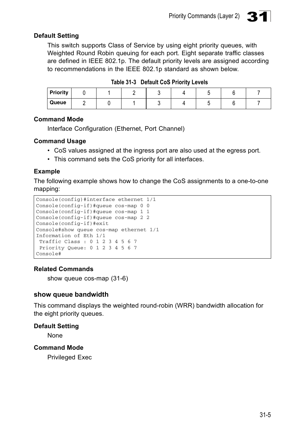Show queue bandwidth, Table 31-3, Default cos priority levels | Edge Products ES3528-WDM User Manual | Page 483 / 556