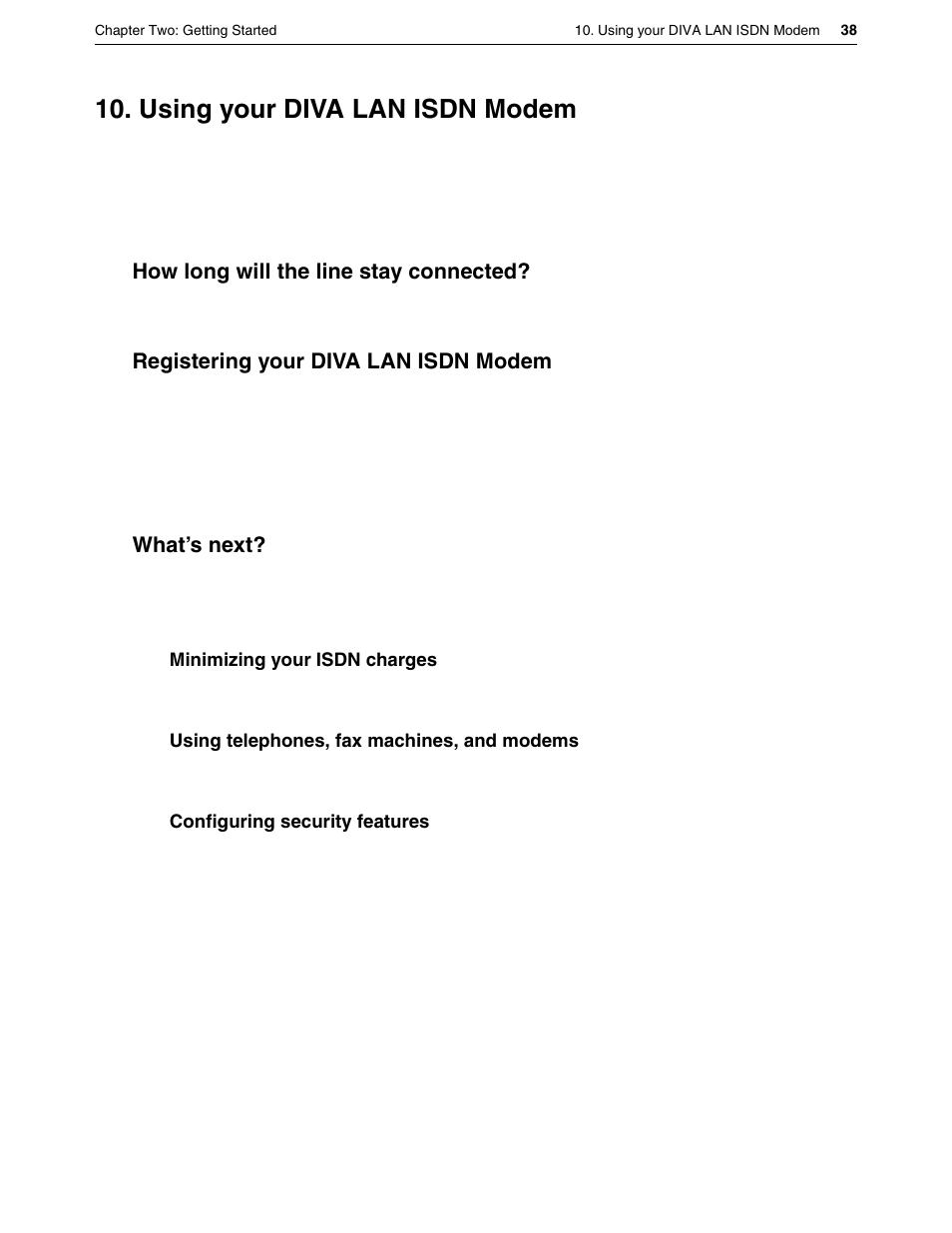 Using your diva lan isdn modem, How long will the line stay connected, Registering your diva lan isdn modem | What’s next, Manual dialing | Eicon Networks DIVA LAN ISDN User Manual | Page 38 / 213