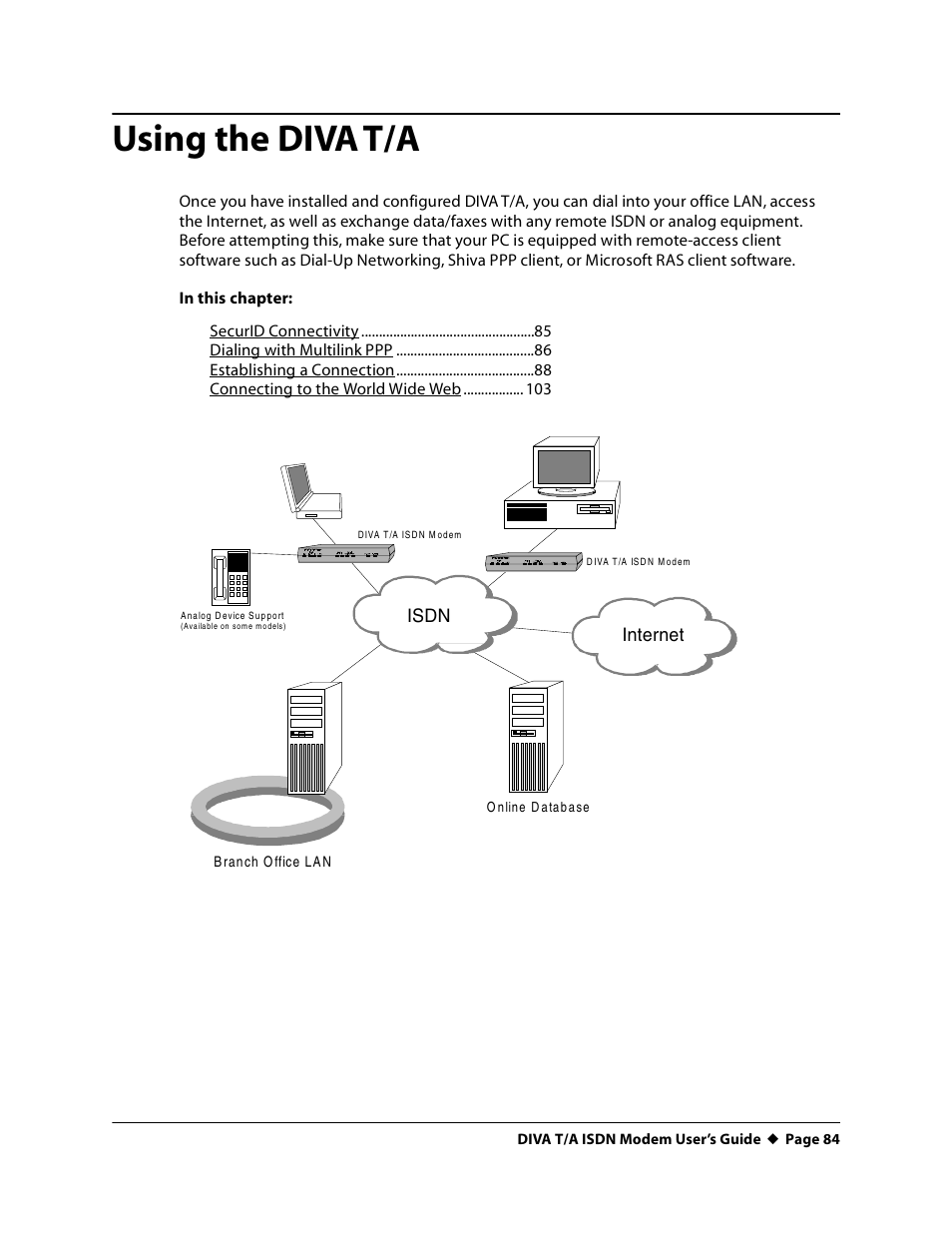 Using the divat/a, Using the diva t/a | Eicon Networks DIVA T/A ISDN User Manual | Page 84 / 146