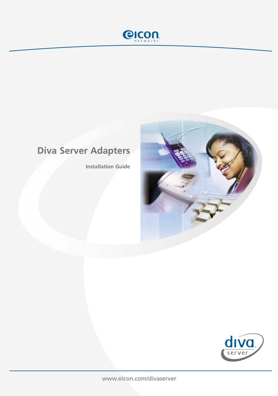 Eicon Networks Diva Server Adapters User Manual | 24 pages