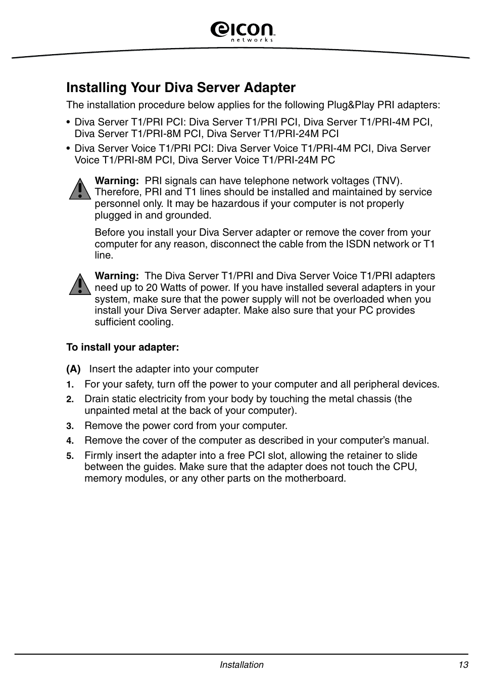 Installing your diva server adapter | Eicon Networks Diva Server Adapters User Manual | Page 13 / 24