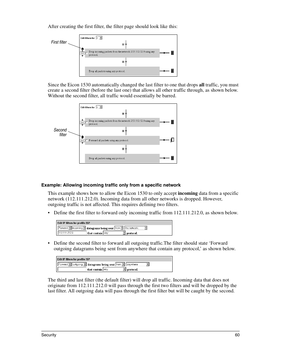 Example: allowing, Incoming traffic only from a specific network | Eicon Networks 1530 User Manual | Page 60 / 162