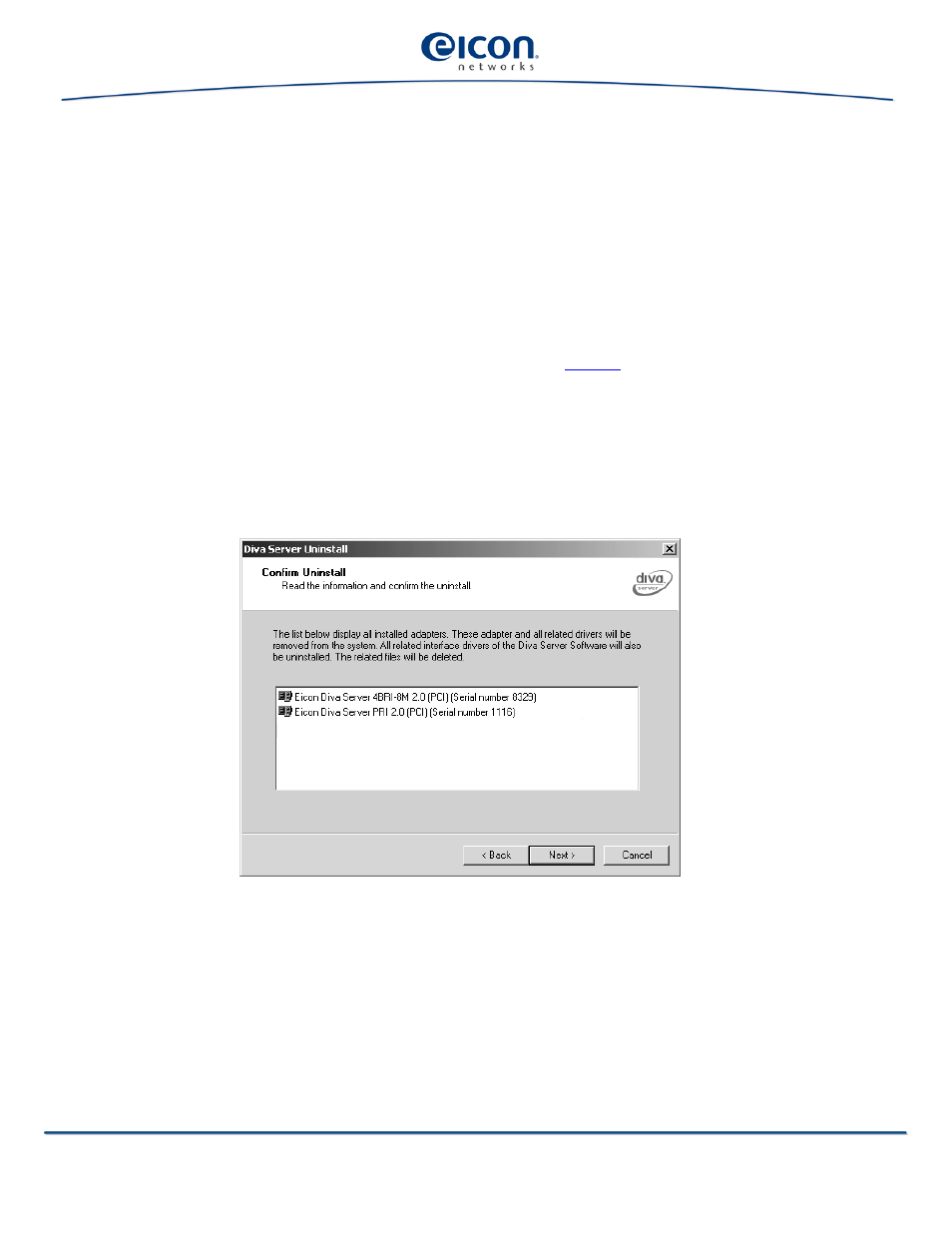 Uninstalling | Eicon Networks V8.3 User Manual | Page 59 / 76