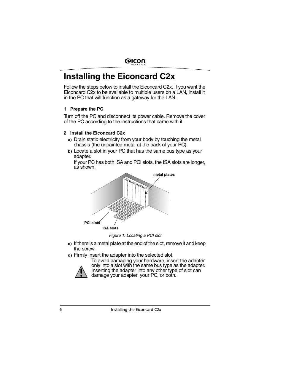 Installing the eiconcardc2x, Installing the eiconcard c2x | Eicon Networks C2x Family User Manual | Page 6 / 24