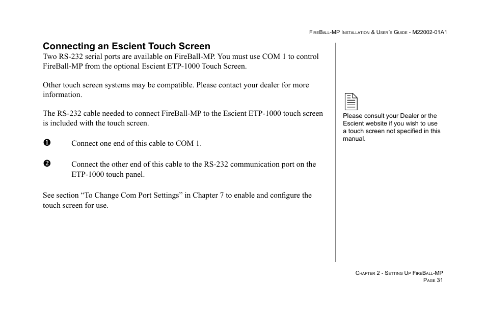 Connecting an escient touch screen, Connect one end of this cable to com 1 | Escient MP-100 User Manual | Page 31 / 161