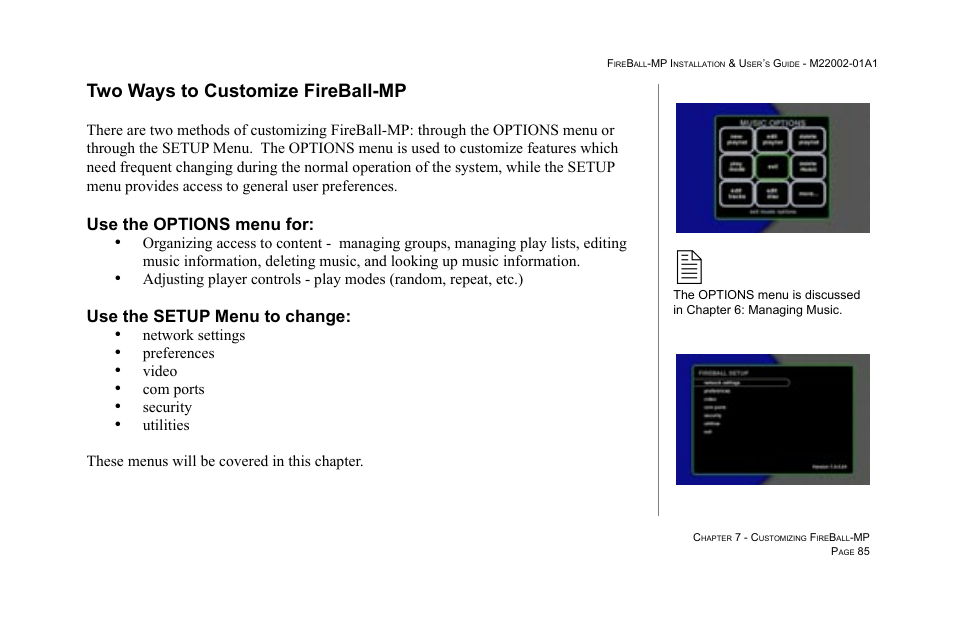 Two ways to customize fireball-mp, Use the options menu for, Use the setup menu to change | Escient MP-100 User Manual | Page 85 / 161